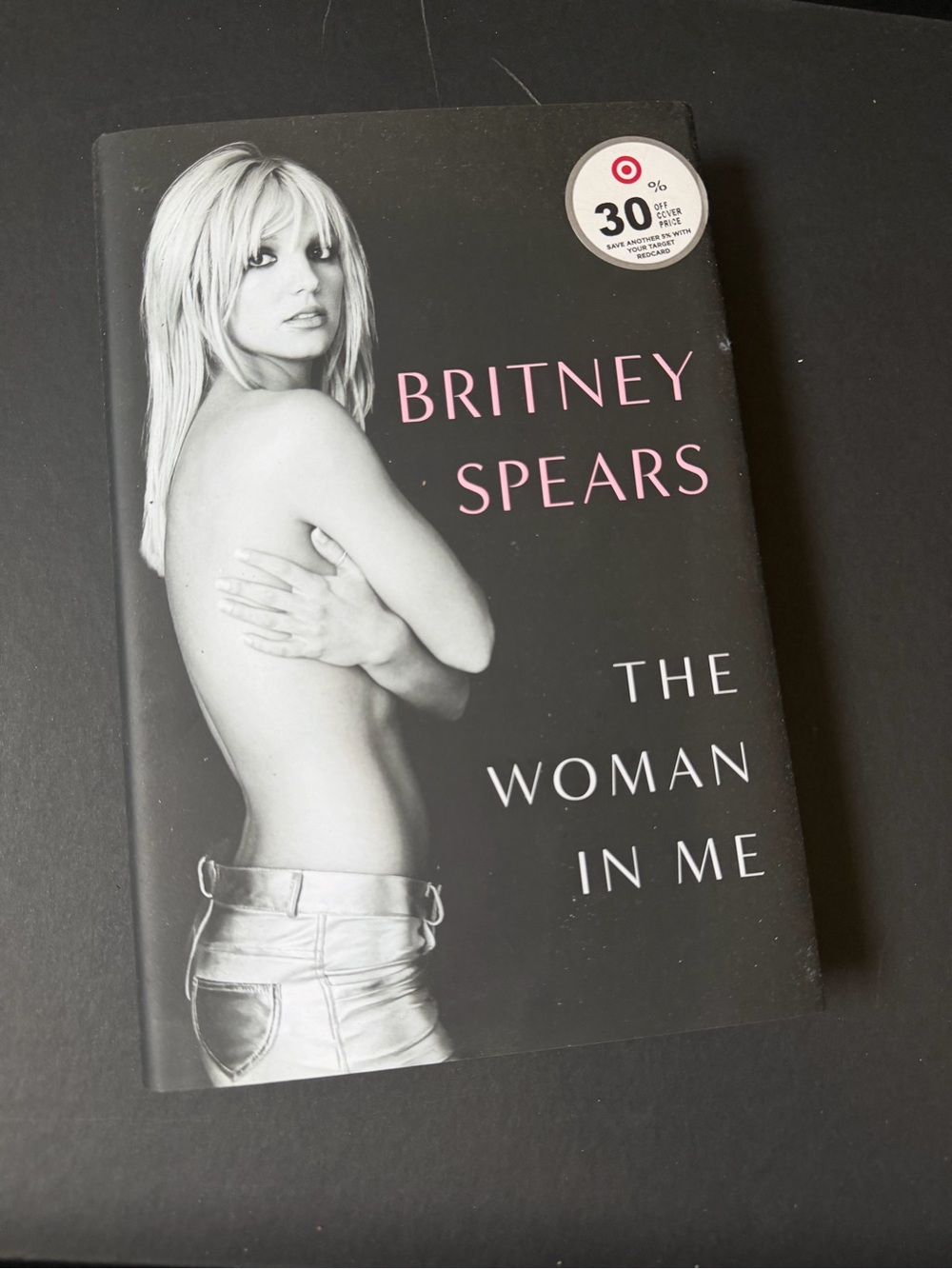 The Woman In Me by – Britney Spears Hardcover Book